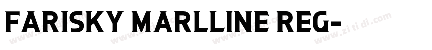 Farisky Marlline Reg字体转换